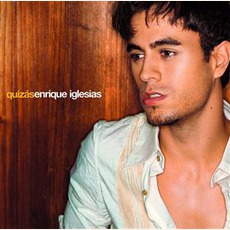 Quizás mp3 Album by Enrique Iglesias