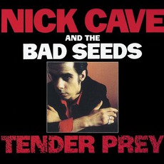 Tender Prey (Remastered) mp3 Album by Nick Cave & The Bad Seeds