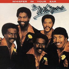 Whisper In Your Ear mp3 Album by The Whispers