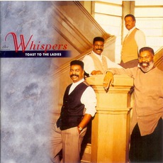 Toast To The Ladies mp3 Album by The Whispers