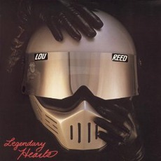 Legendary Hearts mp3 Album by Lou Reed