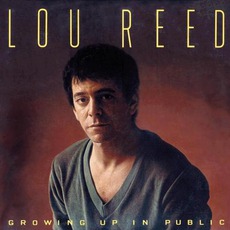 Growing Up In Public mp3 Album by Lou Reed