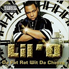 Da Fat Rat Wit Da Cheese mp3 Album by Lil' O