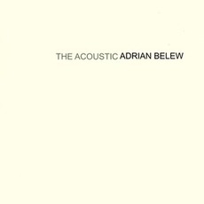 Acoustic Adrian Belew mp3 Album by Adrian Belew
