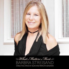 What Matters Most (Deluxe Edition) mp3 Album by Barbra Streisand