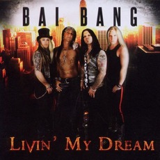Livin' My Dream mp3 Album by Bai Bang