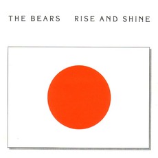 Rise And Shine mp3 Album by The Bears