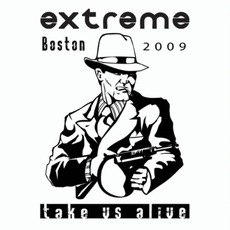 Take Us Alive mp3 Live by Extreme