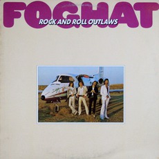 Rock And Roll Outlaws mp3 Album by Foghat