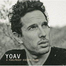 A Foolproof Escape Plan mp3 Album by Yoav