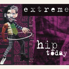 Hip Today mp3 Single by Extreme