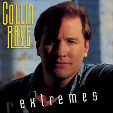 Extremes mp3 Album by Collin Raye