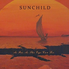 As Far As The Eye Can See mp3 Album by Sunchild