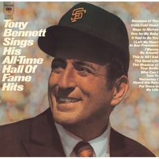 Tony Bennett Sings His All-Time Hall Of Fame Hits mp3 Album by Tony Bennett