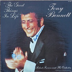 The Good Things In Life mp3 Album by Tony Bennett