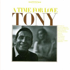 A Time For Love mp3 Album by Tony Bennett