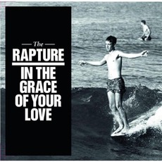 In The Grace Of Your Love mp3 Album by The Rapture
