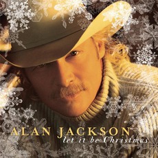 Let It Be Christmas mp3 Album by Alan Jackson