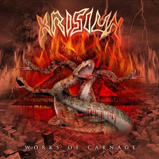 Works Of Carnage (Re-Issue) mp3 Album by Krisiun