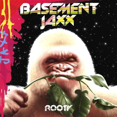Rooty mp3 Album by Basement Jaxx