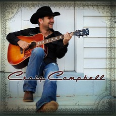 Craig Campbell mp3 Album by Craig Campbell