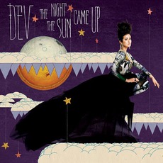 The Night The Sun Came Up mp3 Album by Dev