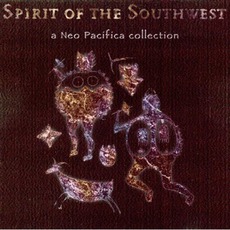 Spirit Of The Southwest mp3 Album by AH*NEE*MAH