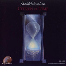 Citizen Of Time mp3 Album by David Arkenstone