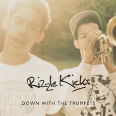 Down With The Trumpets mp3 Single by Rizzle Kicks