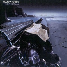 The Hard Road mp3 Single by Hilltop Hoods