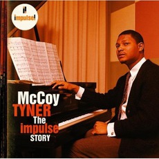 The Impulse Story mp3 Artist Compilation by McCoy Tyner