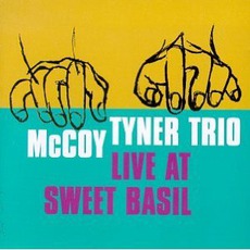 Live At Sweet Basil mp3 Live by McCoy Tyner Trio