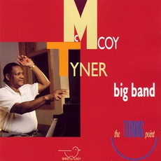The Turning Point mp3 Album by McCoy Tyner Big Band