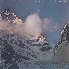 Fly With The Wind mp3 Album by McCoy Tyner