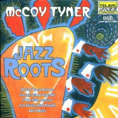 Jazz Roots mp3 Album by McCoy Tyner