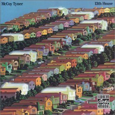 13th House mp3 Album by McCoy Tyner