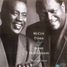 Manhattan Moods mp3 Album by McCoy Tyner & Bobby Hutcherson