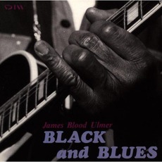 Black And Blues mp3 Album by James Blood Ulmer