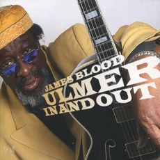 In And Out mp3 Album by James Blood Ulmer