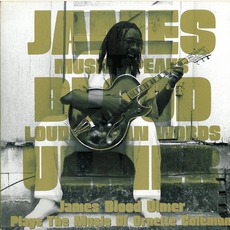 Music Speaks Louder Than Words mp3 Album by James Blood Ulmer