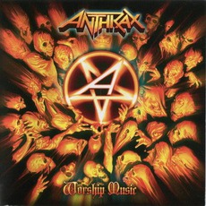 Worship Music mp3 Album by Anthrax