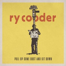 Pull Up Some Dust And Sit Down mp3 Album by Ry Cooder
