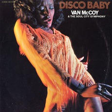 Disco Baby mp3 Album by Van McCoy & The Soul City Symphony