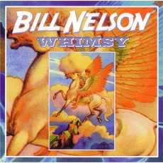 Whimsy mp3 Album by Bill Nelson