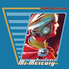 Here Comes Mr Mercury mp3 Album by Bill Nelson