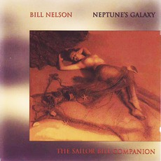 Neptune's Galaxy mp3 Album by Bill Nelson