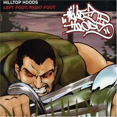 Left Foot, Right Foot mp3 Album by Hilltop Hoods