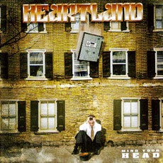 Mind Your Head mp3 Album by Heartland