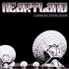 Communication Down mp3 Album by Heartland