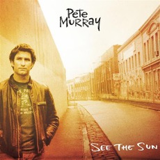 See The Sun mp3 Album by Pete Murray